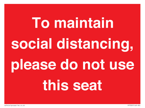 To maintain social distancing, please do not use this seat